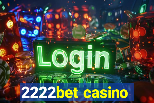 2222bet casino